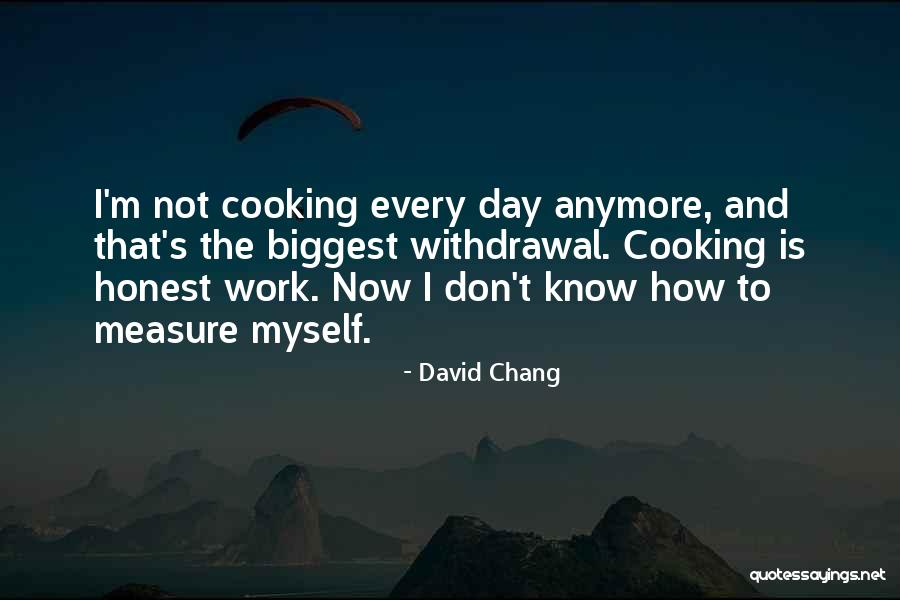 Lydecker Brothers Quotes By David Chang Lydecker Brothers Quotes By David Chang