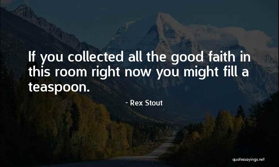 Lydecker Brothers Quotes By Rex Stout Lydecker Brothers Quotes By Rex Stout