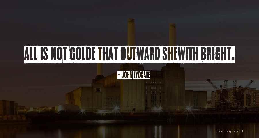 Lydgate Quotes By John Lydgate