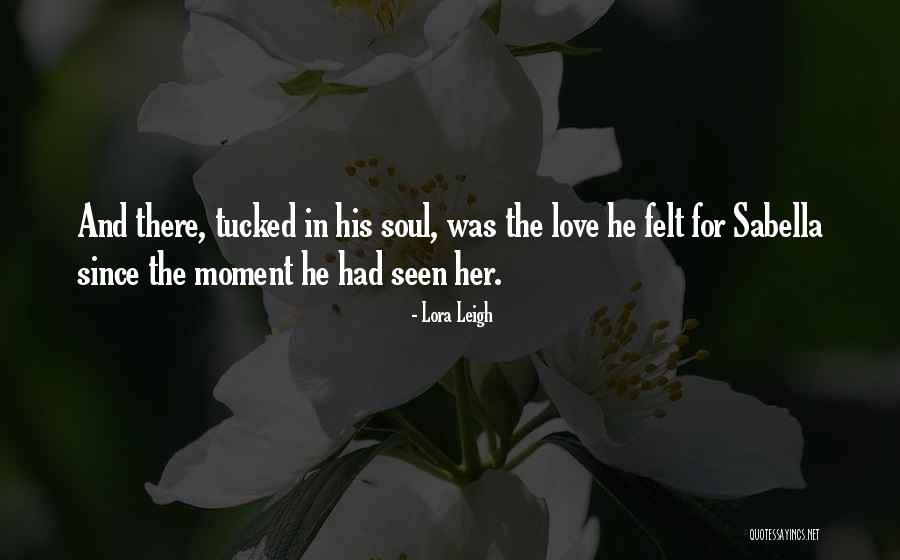 Lydgates Quotes By Lora Leigh Lydgates Quotes By Lora Leigh