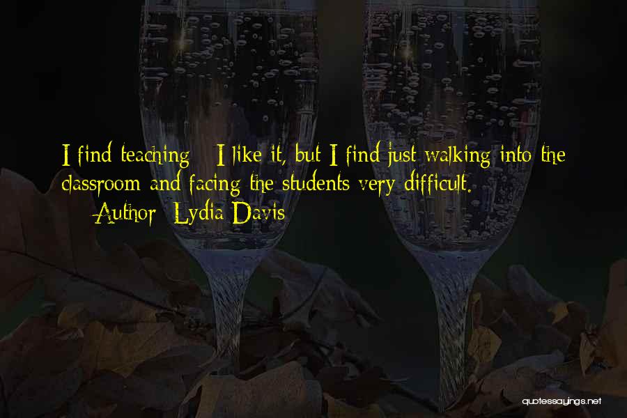 Lydia Davis Quotes 1156551