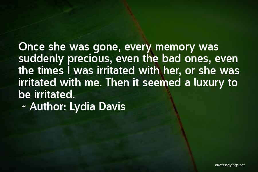 Lydia Davis Quotes 1182614