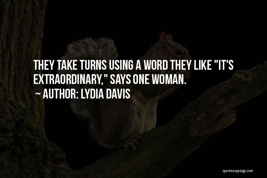 Lydia Davis Quotes 143432