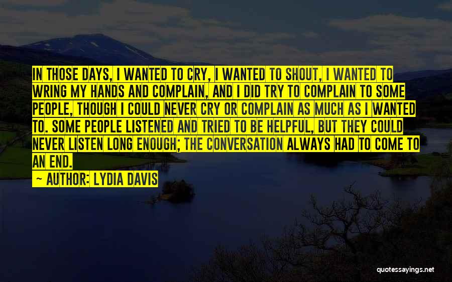 Lydia Davis Quotes 1487719