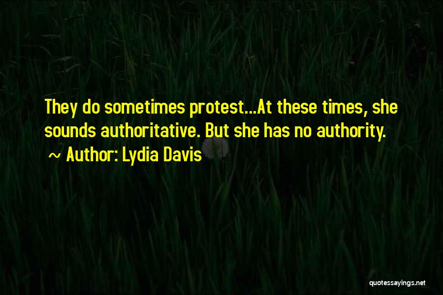 Lydia Davis Quotes 1688431