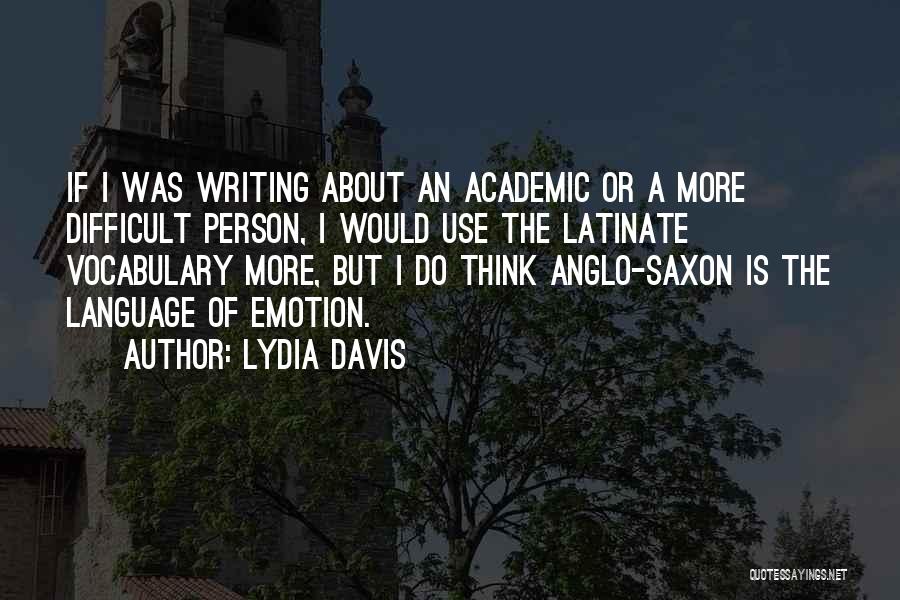 Lydia Davis Quotes 2234484