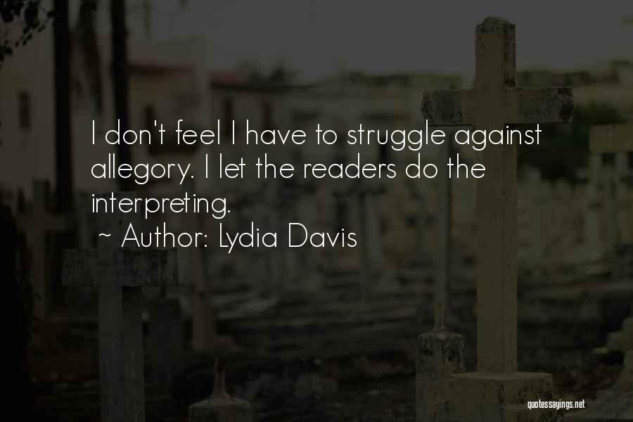 Lydia Davis Quotes 315972