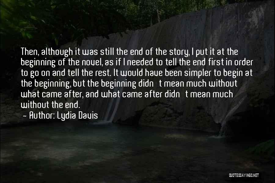 Lydia Davis Quotes 390744