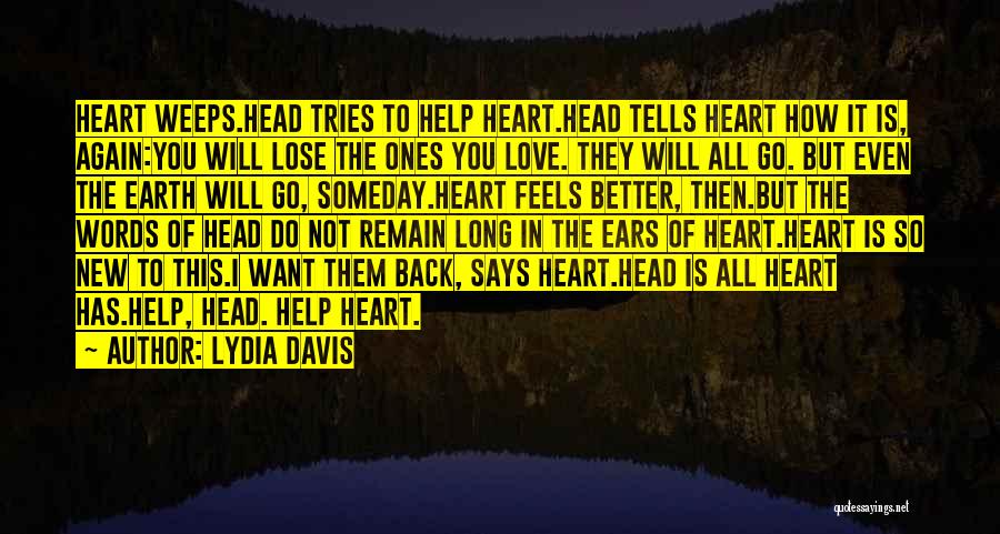 Lydia Davis Quotes 611843