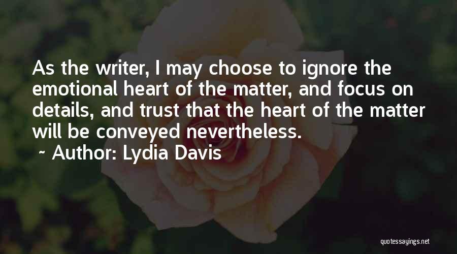 Lydia Davis Quotes 792388