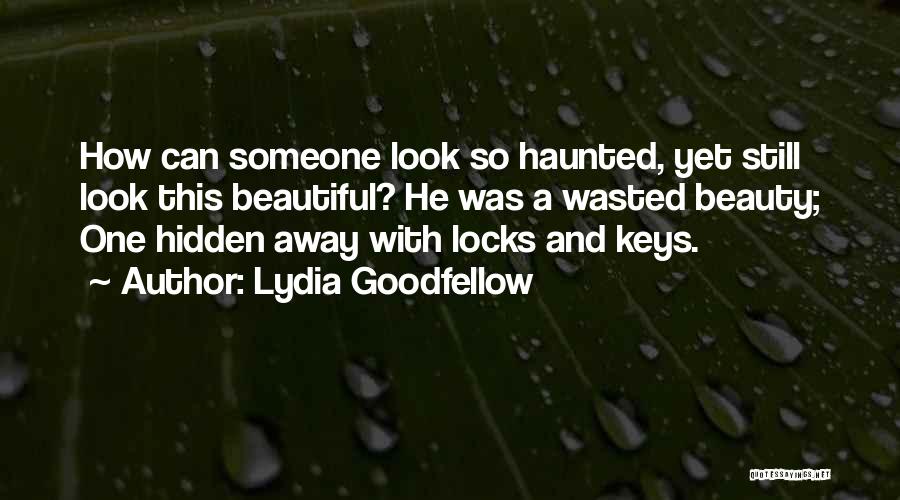 Lydia Goodfellow Quotes 1058021