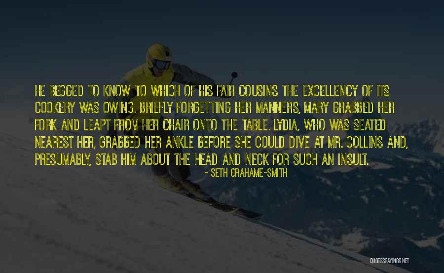 Lydia In Pride And Prejudice Quotes By Seth Grahame-Smith Lydia In Pride And Prejudice Quotes By Seth Grahame-Smith