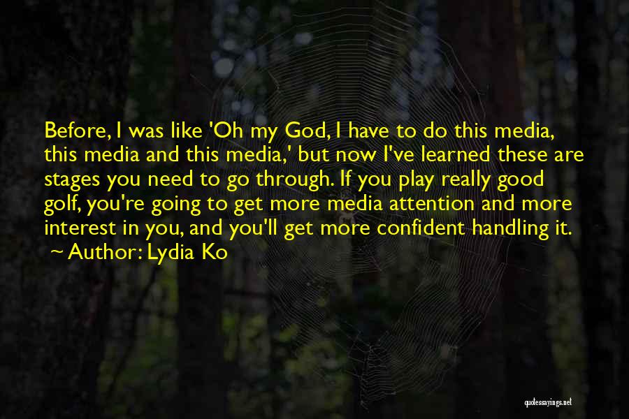 Lydia Ko Quotes 685149