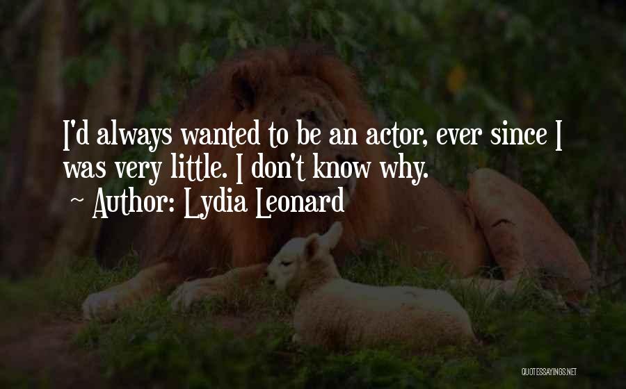 Lydia Leonard Quotes 99014