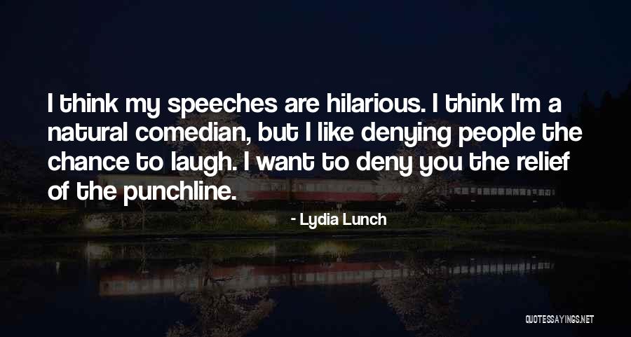 Lydia Lunch Quotes 1280597