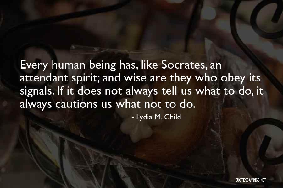 Lydia M. Child Quotes 1183948