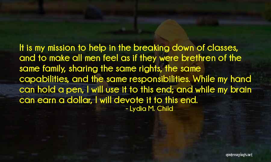 Lydia M. Child Quotes 1317571 Lydia M. Child Quotes 1317571