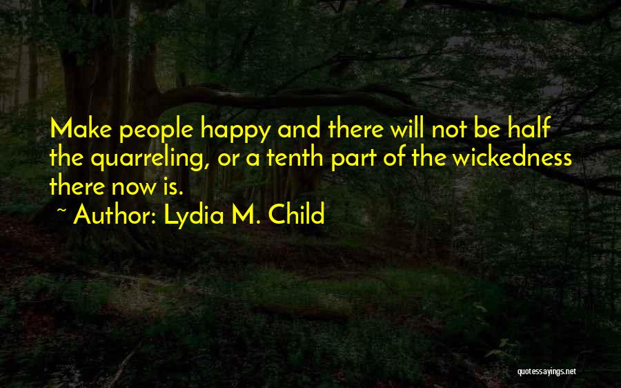 Lydia M. Child Quotes 137015