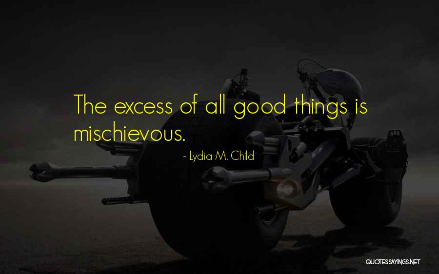 Lydia M. Child Quotes 1560179 Lydia M. Child Quotes 1560179