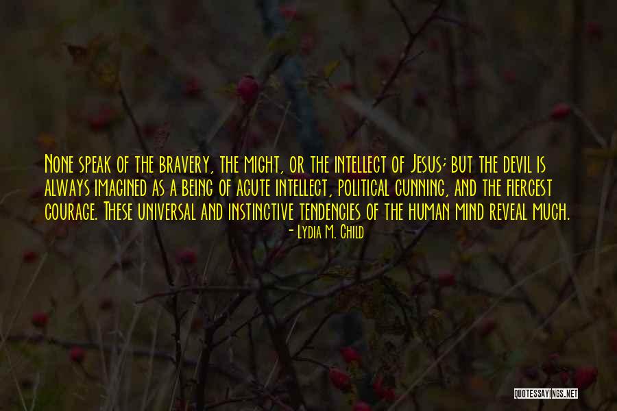 Lydia M. Child Quotes 1733397 Lydia M. Child Quotes 1733397