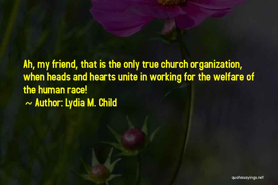 Lydia M. Child Quotes 1874391