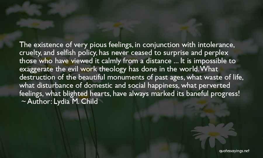 Lydia M. Child Quotes 1926524