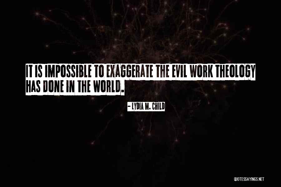 Lydia M. Child Quotes 2233866 Lydia M. Child Quotes 2233866