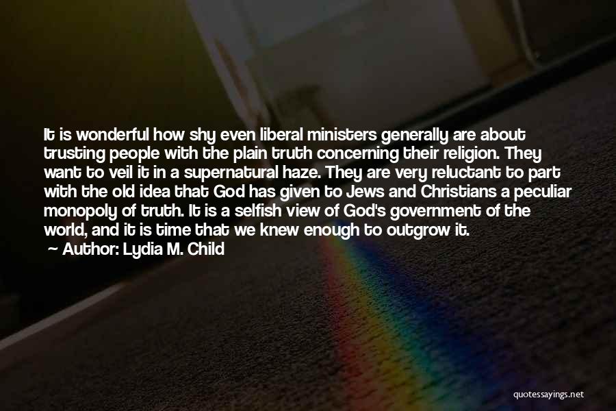 Lydia M. Child Quotes 331574