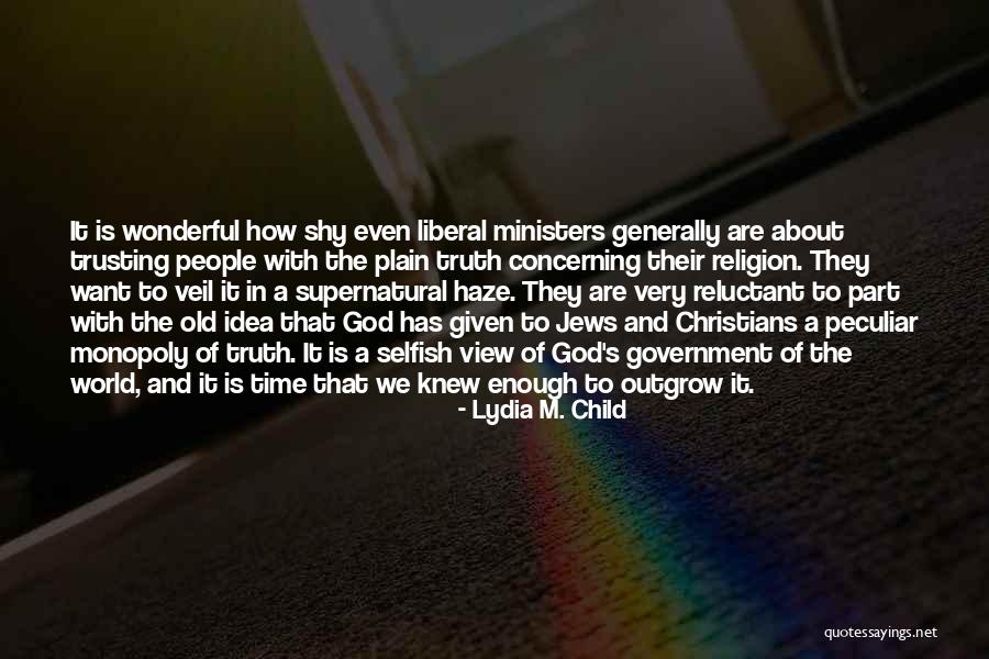 Lydia M. Child Quotes 331574 Lydia M. Child Quotes 331574
