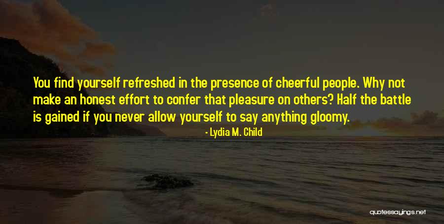 Lydia M. Child Quotes 431765