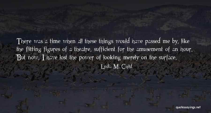 Lydia M. Child Quotes 842996 Lydia M. Child Quotes 842996