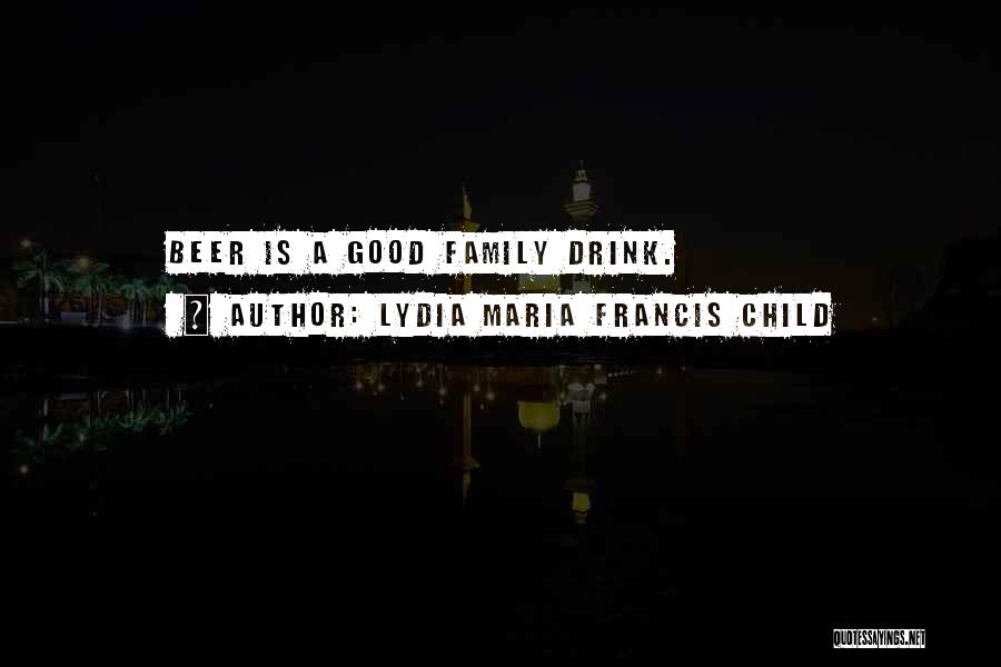 Lydia Maria Francis Child Quotes 1335825