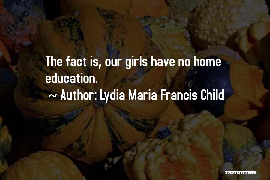 Lydia Maria Francis Child Quotes 207487