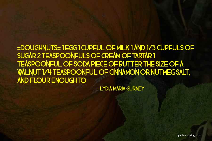 Lydia Maria Gurney Quotes 1421571