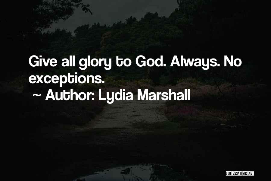 Lydia Marshall Quotes 254509