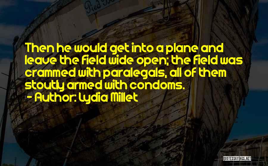 Lydia Millet Quotes 706281