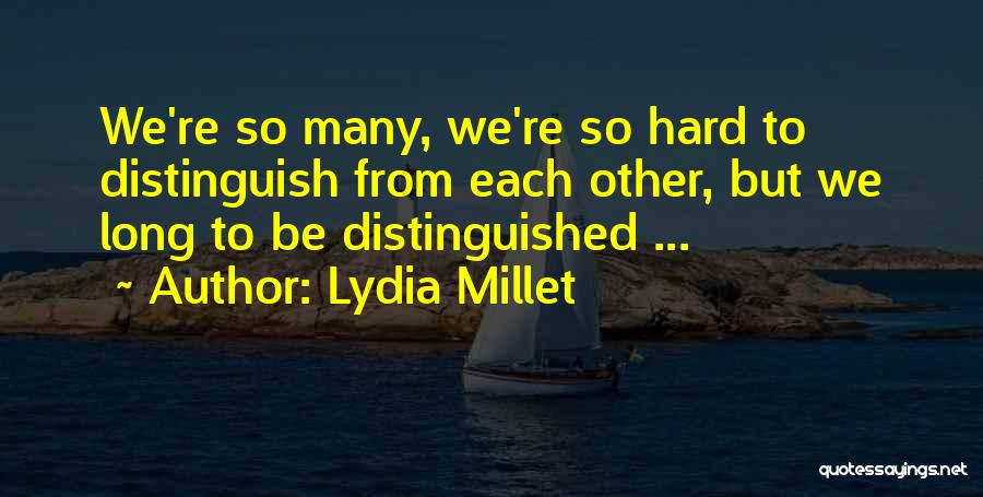 Lydia Millet Quotes 720531