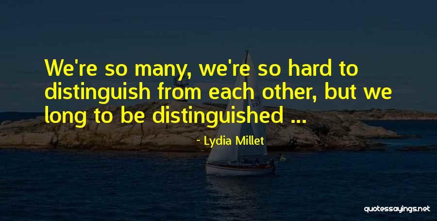 Lydia Millet Quotes 720531