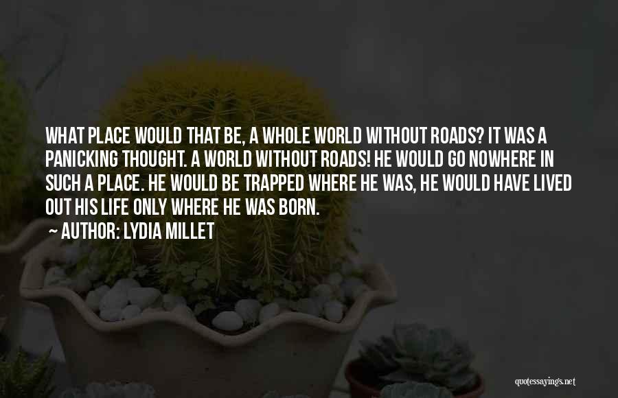 Lydia Millet Quotes 768644