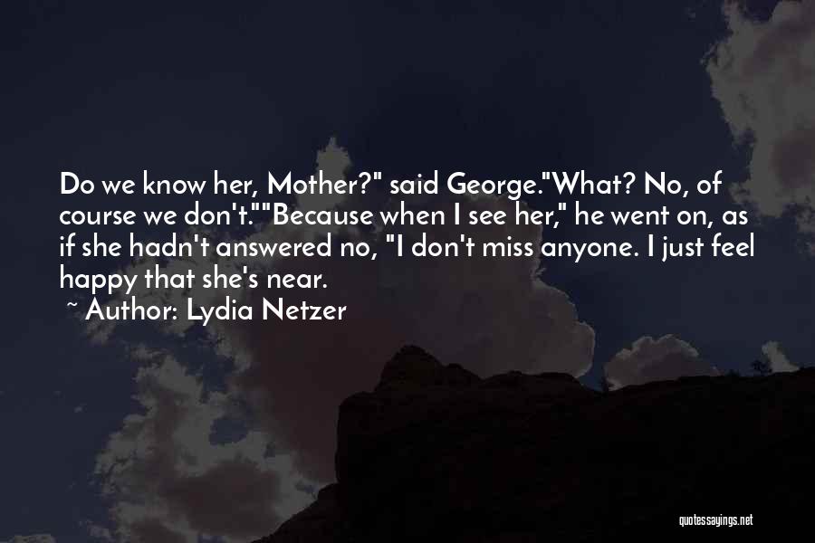 Lydia Netzer Quotes 450792