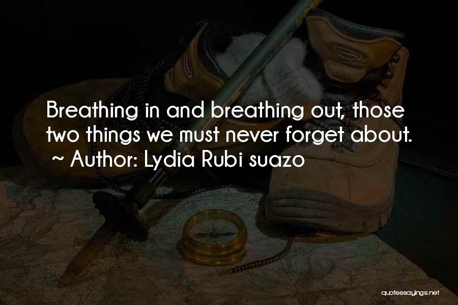 Lydia Rubi Suazo Quotes 1138764