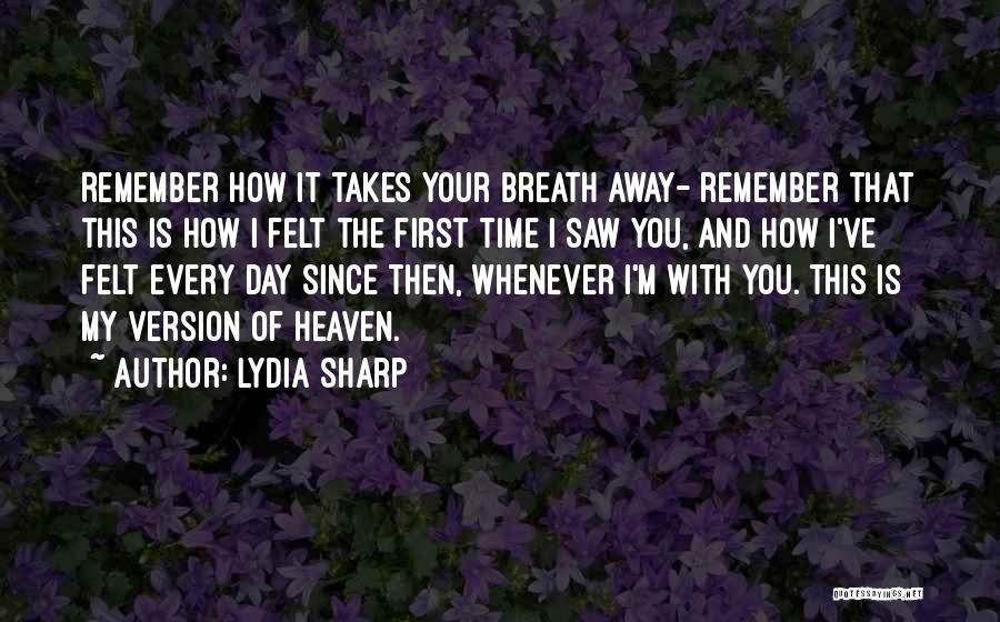 Lydia Sharp Quotes 769237