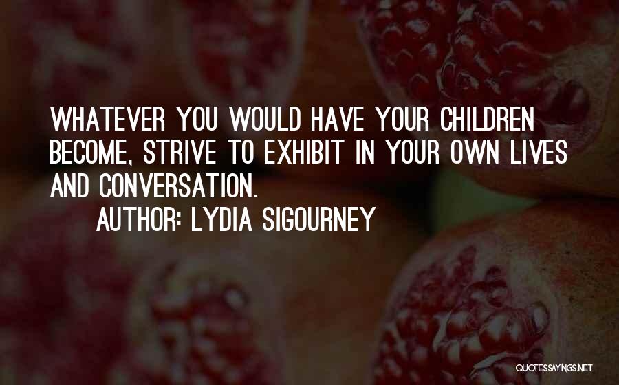 Lydia Sigourney Quotes 1403057