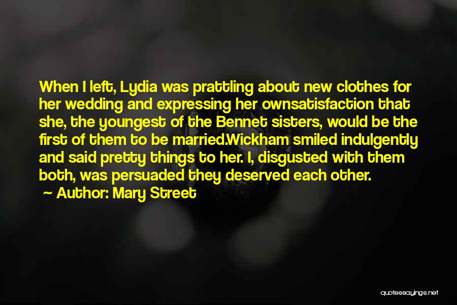 Lydia Wickham Quotes By Mary Street