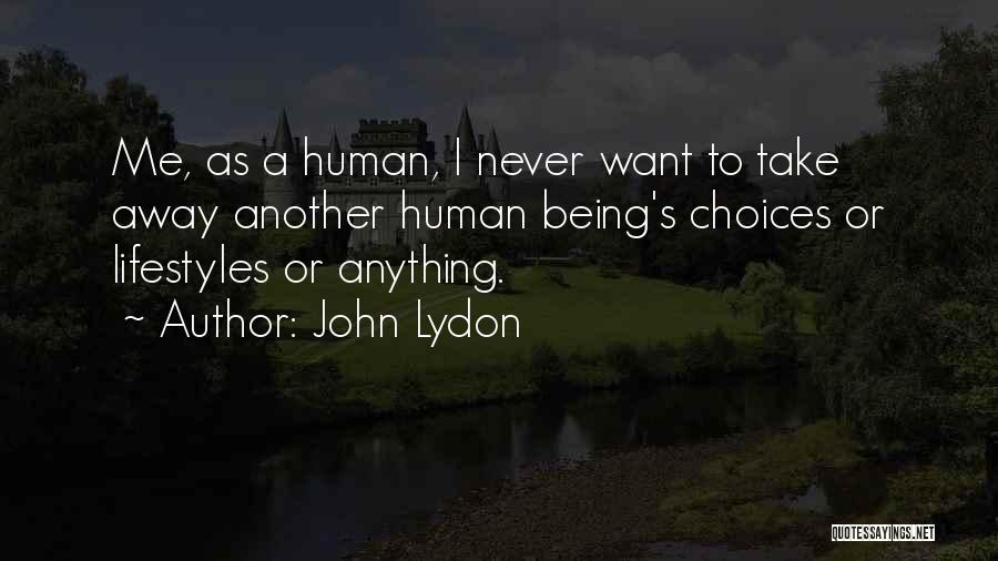 Lydon Quotes By John Lydon
