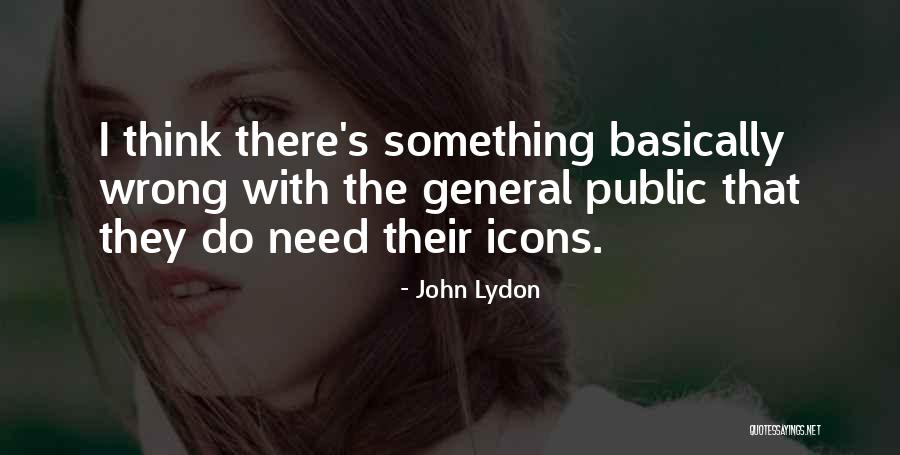 Lydon Quotes By John Lydon Lydon Quotes By John Lydon