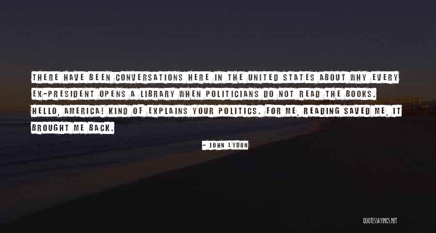 Lydon Quotes By John Lydon Lydon Quotes By John Lydon