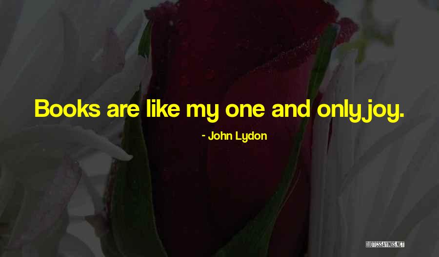 Lydon Quotes By John Lydon