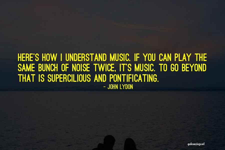 Lydon Quotes By John Lydon Lydon Quotes By John Lydon