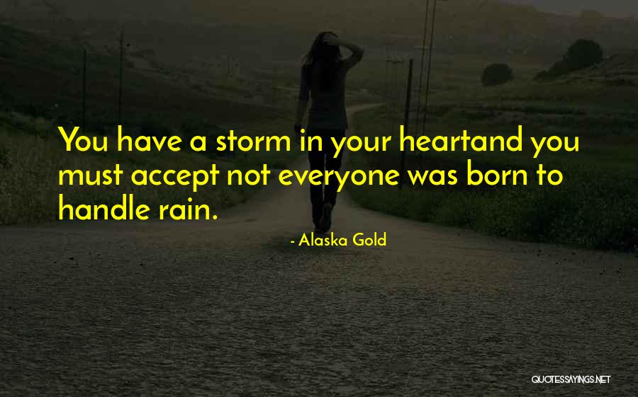 Lyduan Gonzalez Quotes By Alaska Gold Lyduan Gonzalez Quotes By Alaska Gold